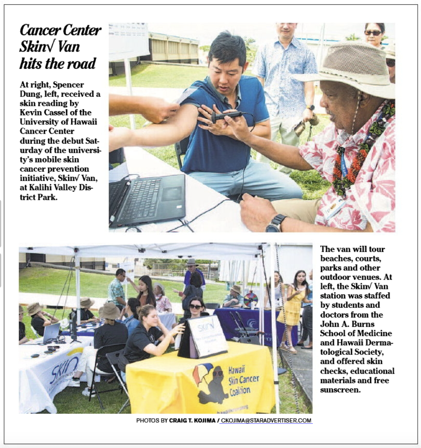 Top photo: Spencer Dung, left, received  a skin reading by Kevin Cassel of the UH Cancer Center during the debut of the university's mobile skin cancer prevention initiative, Skin Check Van, at Kalihi Valley District Park; Bottom photo:  The Skin Check Van station was staffed by students and doctors from the John A. Burns School of Medicine and Hawaii Dermatological Society, and offered skin checks, education materials, and free sunscreen.